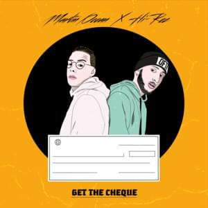 Get the Cheque - Martin Ocean (Ft. Hi-Rez)