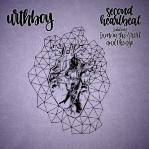 Second Heartbeat - Urthboy (Ft. OKENYO & Sampa The Great)