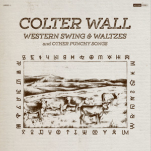 Big Iron - Colter Wall