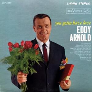 Have I Told You Lately That I Love You - Eddy Arnold