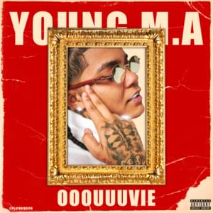 Ooouuuvie (Whoopty Freestyle) - Young M.A