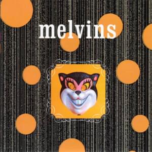 Little Judas Chongo - Melvins