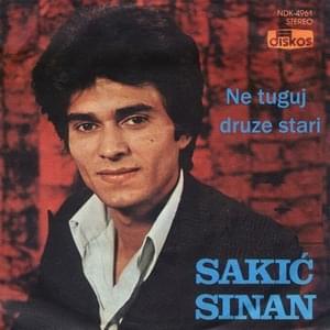 Suviše si lepa da bi moja bila - Sinan Sakić