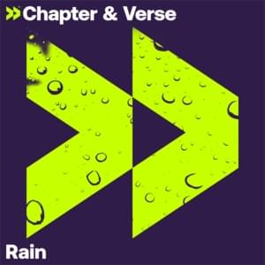 Rain - Chapter & Verse