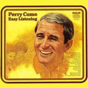 I Wonder Who’s Kissing Her Now - Perry Como & Lloyd Shaffer