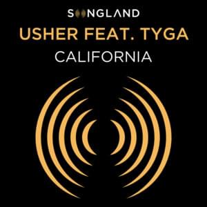 California - USHER (Ft. Tyga)