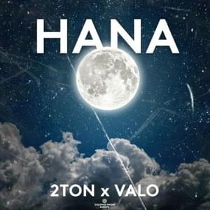 HANA - 2Ton (Ft. VALO 93)