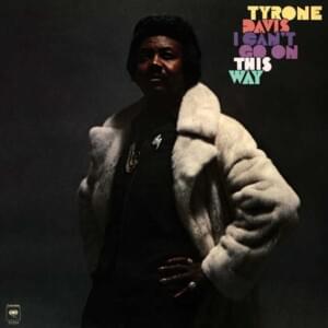 I’m Still In Love With You - Tyrone Davis