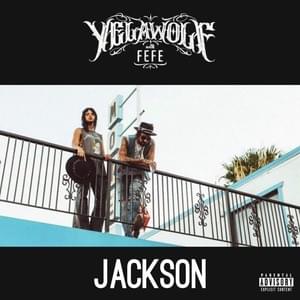 Jackson - Yelawolf (Ft. Fefe Dobson)