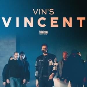 Vincent - Vin’s