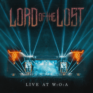 Die Tomorrow (LIVE at W:O:A) - Lord of the Lost