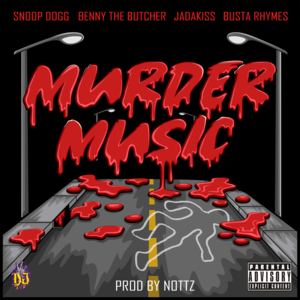 Murder Music - Snoop Dogg (Ft. Benny the Butcher, Busta Rhymes & Jadakiss)