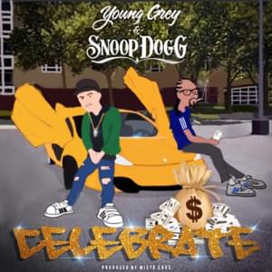 Celebrate - Young Grey & Snoop Dogg