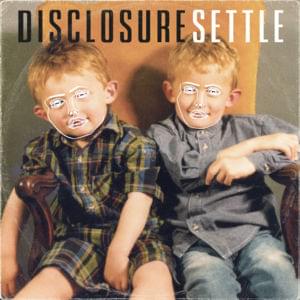 Confess To Me - Disclosure (Ft. Jessie Ware)