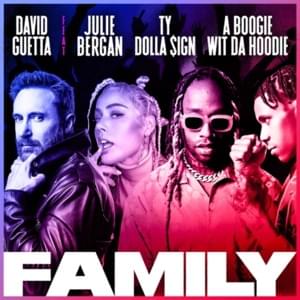 Family (Norwegian Version) - David Guetta (Ft. A Boogie wit da Hoodie, Julie Bergan & Ty Dolla $ign)