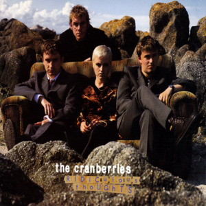 Ridiculous Thoughts - The Cranberries