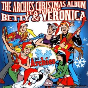 Have Yourself a Merry Little Christmas - The Archies