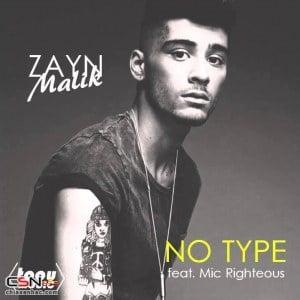 No Type (Remix) - ZAYN (Ft. Mic Righteous)