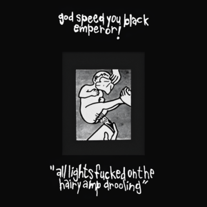 ‌loose the idiot dogs - Godspeed You! Black Emperor