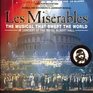 One Day More! - The Les Misérables 10th Anniversary Cast