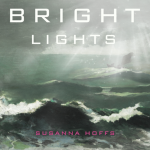 I Want to See the Bright Lights Tonight - Susanna Hoffs