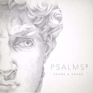 Psalm 34 (Taste and See) - Shane & Shane