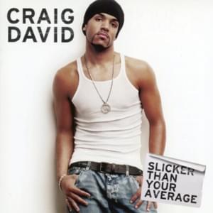 What’s Changed - Craig David (Ft. Katie Holmes)