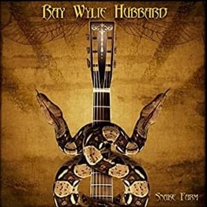 Mother Hubbard’s Blues - Ray Wylie Hubbard