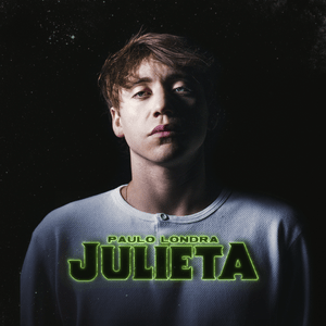 Julieta - Paulo Londra