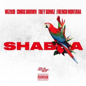 Shabba (Remix) - Wizkid (Ft. Chris Brown, French Montana & Trey Songz)