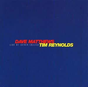 Warehouse (Live at Luther College) - Dave Matthews & Tim Reynolds