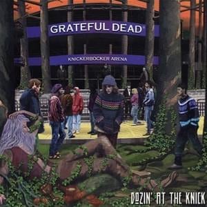 Hell in a Bucket (Live at Knickerbocker Arena, March 1990) - The Grateful Dead