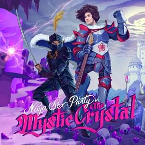 The Mystic Crystal - Ninja Sex Party