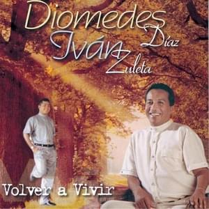 A un Cariño del Alma - Diomedes Diaz