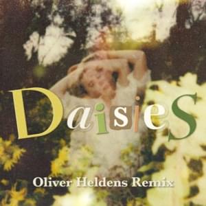 Daisies (Oliver Heldens Remix) - Katy Perry