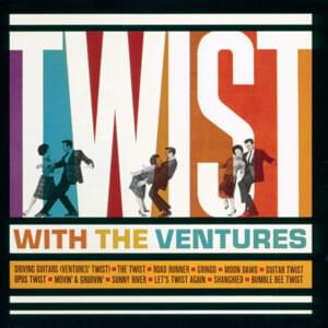 Let’s Twist Again - The Ventures