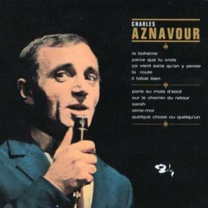 Parce que tu crois - Charles Aznavour