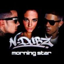 Morning Star - N-Dubz