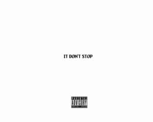 It Don’t Stop - MARTIN $KY