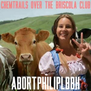 Chemtrails Over The Briscola Club - AbortphilipLBBH