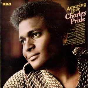 Amazing Love - Charley Pride