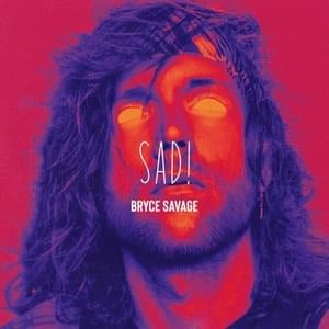 SAD! (Bryce Savage Cover) - Bryce Savage