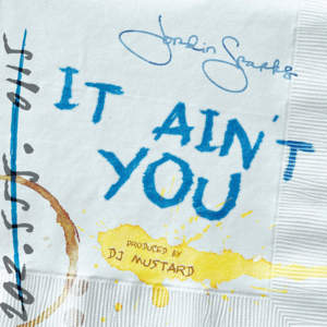 It Ain’t You - Jordin Sparks