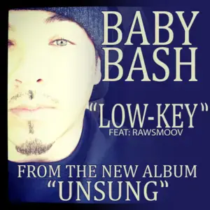 Low-Key - Baby Bash (Ft. Raw Smoov)