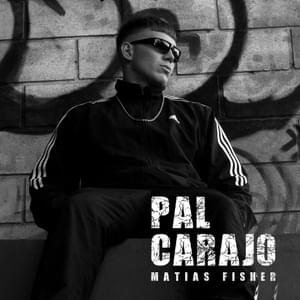 Pal Carajo - Matías Fisher