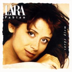 Saisir le jour - Lara Fabian