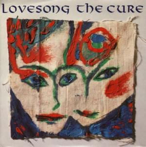 Lovesong - The Cure