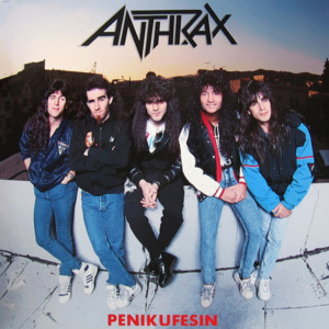 Friggin’ in the Riggin’ - Anthrax