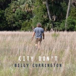 City Don’t - Billy Currington