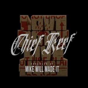 LOVE DON’T LIVE HERE - Chief Keef & Mike WiLL Made-It